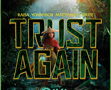 ดิสนีย์ปล่อยเพลง "Trust Again" จากแรงบันดาลใจของ "Raya And the Last Dragon"